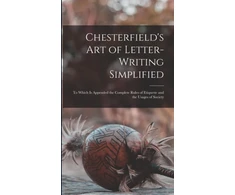 KNYGA Bookshop Chesterfield's Art of Letter-writing Simplified