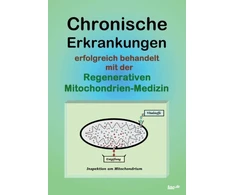 KNYGA Bookshop Chronische Erkrankungen Erfolgreich Behandelt Mit Der Regenerativen Mitochondrien-Medizin