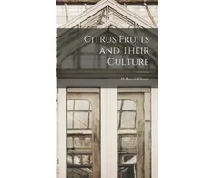 KNYGA Bookshop Citrus Fruits and Their Culture
