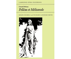 KNYGA Bookshop Claude Debussy: Pelleas et Melisande