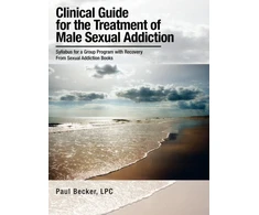 KNYGA Bookshop Clinical Guide for the Treatment of Male Sexual Addiction