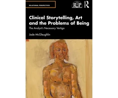 KNYGA Bookshop Clinical Storytelling, Art and the Problems of Being