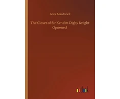 KNYGA Bookshop Closet of Sir Kenelm Digby Knight Opnened