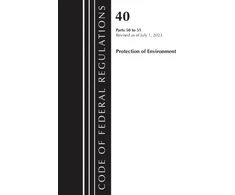KNYGA Bookshop Code of Federal Regulations, Title 40 Protection of the Environment 50-51, Revised as of July 1, 2023
