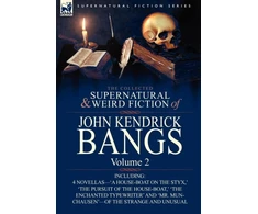 KNYGA Bookshop Collected Supernatural and Weird Fiction of John Kendrick Bangs