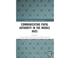 KNYGA Bookshop Communicating Papal Authority in the Middle Ages