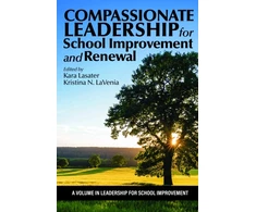 KNYGA Bookshop Compassionate Leadership for School Improvement and Renewal