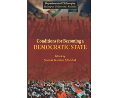 KNYGA Samar Kumar Mondal Conditions for Becoming a Democratic State