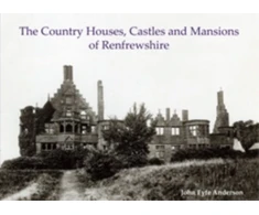 KNYGA Bookshop Country Houses, Castles and Mansions of Renfrewshire