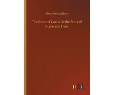 KNYGA Bookshop Court of Cacus Or the Story of Burke and Hare