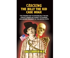 KNYGA Bookshop Cracking the Billy the Kid Case Hoax