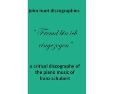 KNYGA Bookshop Critical Discography of the Piano Music of Franz Schubert