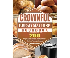 KNYGA Bookshop CROWNFUL Bread Machine Cookbook