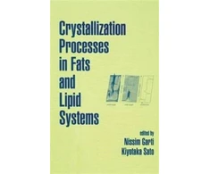 KNYGA Bookshop Crystallization Processes in Fats and Lipid Systems