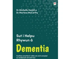 KNYGA Bookshop Darllen yn Well: Sut i Helpu Rhywun a Dementia