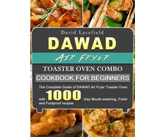 KNYGA Bookshop DAWAD Air Fryer Toaster Oven Combo Cookbook for Beginners