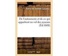 KNYGA Bookshop de l'Autourserie Et de CE Qui Appartient Au Vol Des Oyseaux