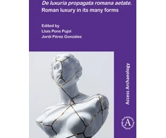 KNYGA Bookshop De luxuria propagata romana aetate. Roman luxury in its many forms