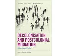 KNYGA Bookshop Decolonisation and Postcolonial Migration