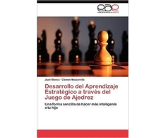 KNYGA Bookshop Desarrollo del Aprendizaje Estrategico a traves del Juego de Ajedrez