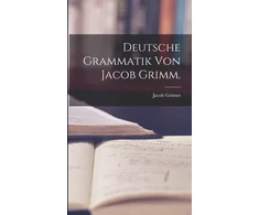KNYGA Bookshop Deutsche Grammatik von Jacob Grimm.