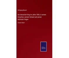 KNYGA Bookshop deutsche Krieg im Jahre 1866, in seinen Ursachen, seinem Verlauf und seinen nachsten Folgen