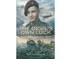 KNYGA Bookshop Devil's Own Luck, The: Pegasus Bridge to the Baltic 1944-45