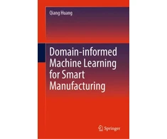KNYGA Bookshop Domain-informed Machine Learning for Smart Manufacturing
