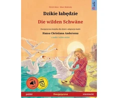 KNYGA Bookshop Dzikie labędzie - Die wilden Schwane (polski - niemiecki)