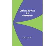 KNYGA Bookshop Edith And Her Ayah, And Other Stories