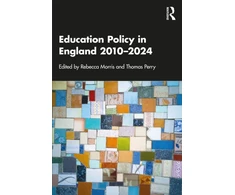 KNYGA Bookshop Education Policy in England 2010–2024