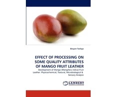 KNYGA Bookshop Effect of Processing on Some Quality Attributes of Mango Fruit Leather