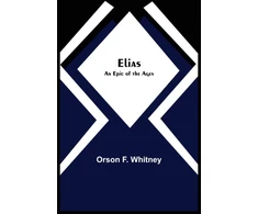 KNYGA Bookshop Elias; An Epic of the Ages