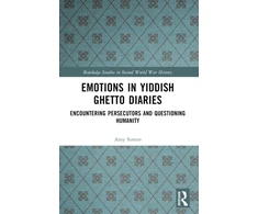 KNYGA Amy (MIchigan State University, USA) Simon Emotions in Yiddish Ghetto Diaries
