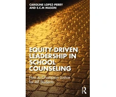 KNYGA Bookshop Equity-Driven Leadership in School Counseling