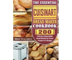 KNYGA Mike Galarza Essential Cuisinart Bread Maker Cookbook