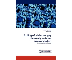 KNYGA Bookshop Etching of Wide-Bandgap Chemically Resistant Semiconductors