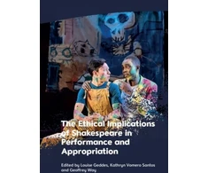 KNYGA Bookshop Ethical Implications of Shakespeare in Performance and Appropriation