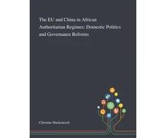 KNYGA Bookshop EU and China in African Authoritarian Regimes