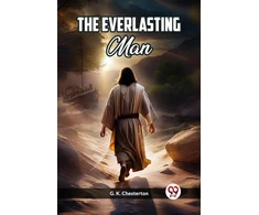 KNYGA G K Chesterton Everlasting Man (Edition2023)
