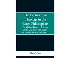 KNYGA Bookshop Evolution of Theology in the Greek Philosophers