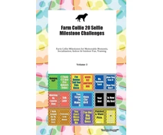 KNYGA Bookshop Farm Collie 20 Selfie Milestone Challenges Farm Collie Milestones for Memorable Moments, Socialization, Indoor &amp; Outdoor Fun, Training Volume 3