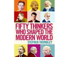 KNYGA Bookshop Fifty Thinkers Who Shaped the Modern World