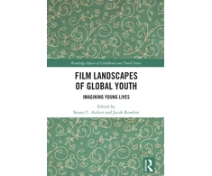 KNYGA Stuart C. (San Diego State University, USA) Aitken Film Landscapes of Global Youth