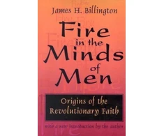 KNYGA James Billington Fire in the Minds of Men