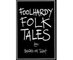 KNYGA Beans On Toast Foolhardy Folk Tales