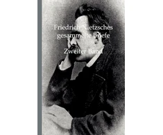 KNYGA Bookshop Friedrich Nietzsches Gesammelte Briefe