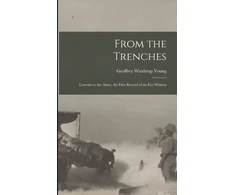 KNYGA Geoffrey Winthrop 1876-1958 Young From the Trenches [microform]