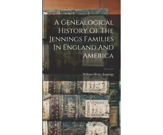 KNYGA Bookshop Genealogical History Of The Jennings Families In England And America