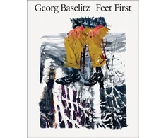 KNYGA Bookshop Georg Baselitz: Feet First